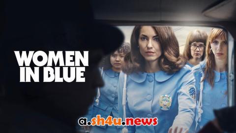 مسلسل Women in Blue الموسم الاول الحلقة 10 مترجمة - نهاية الموسم