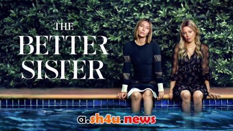 مسلسل The Better Sister الموسم الاول الحلقة 8 مترجمة - نهاية الموسم