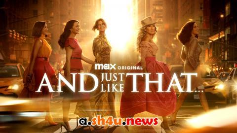 مسلسل And Just Like That الموسم الثالث الحلقة 1 مترجمة