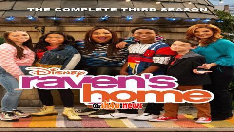 مسلسل Raven’s Home الموسم الثالث الحلقة 21 مترجمة