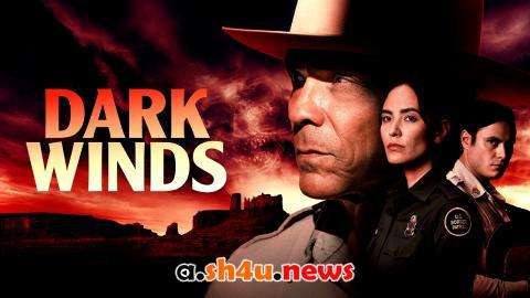 مسلسل Dark Winds الموسم الثالث الحلقة 8 مترجمة - نهاية الموسم