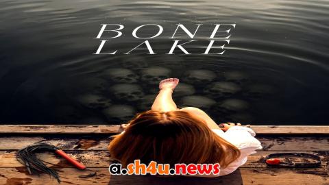 فيلم Bone Lake 2024 مترجم - HD