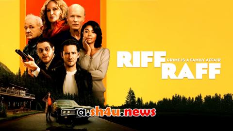 فيلم Riff Raff 2024 مترجم – HD