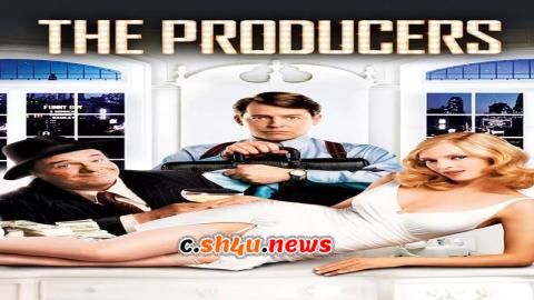 فيلم The Producers 2005 مترجم - HD