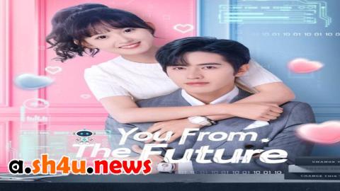مسلسل You From The Future الحلقة 15 الخامسة عشر - HD